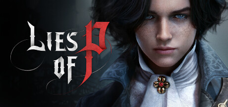 Продажи Lies of P превысили 3 миллиона экземпляров по всему миру