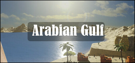 Успей забрать: в Steam открыта раздача Arabian Gulf